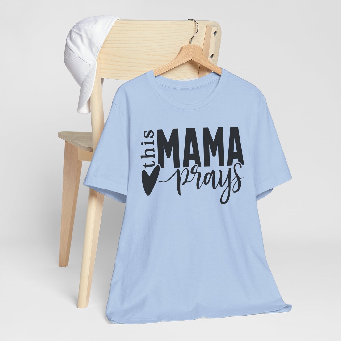 Mama Prays T-Shirt, Cute Mom Tee, Faith-based Apparel, Christian Shirt, Cozy Everyday Wear